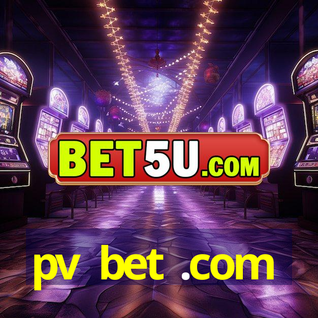 pv bet .com